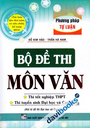 Bộ Đề Thi Môn Văn Phương Pháp Tự Luận