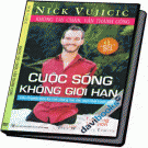 Không Tay Chân, Vẫn Thành Công - Nick Vujicic (DVD)