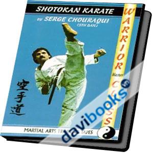 Karate Shotokan Karate By Serge Chouraqui