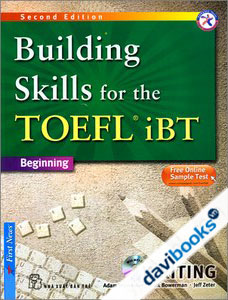 Building Skills For The Toefl IBT Beginning Writing
