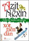 Tuyển Tập Truyện Cười Đặc Sắc Azit Nexin - Xót Tiền Dân 