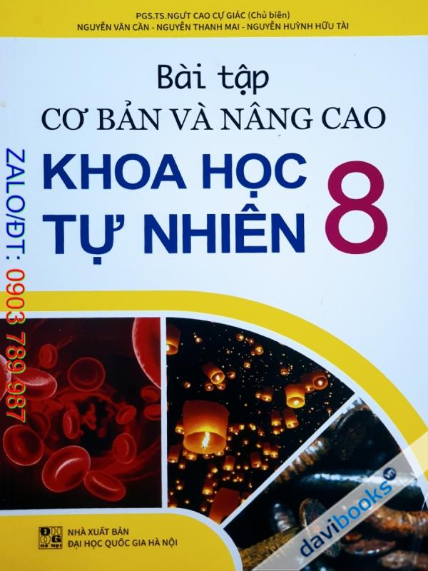 Bài Tập Cơ Bản Và Nâng Cao Khoa Học Tự Nhiên 8 (Bộ SGK Hiện Hành)