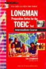Longman Preparation Series For The TOEIC Test: Intermediate Course - Third Edition