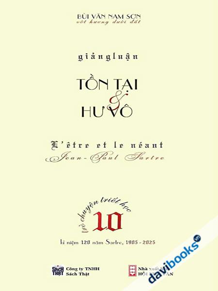 Giảng Luận Tồn Tại Và Hư Vô - Bùi Văn Nam Sơn