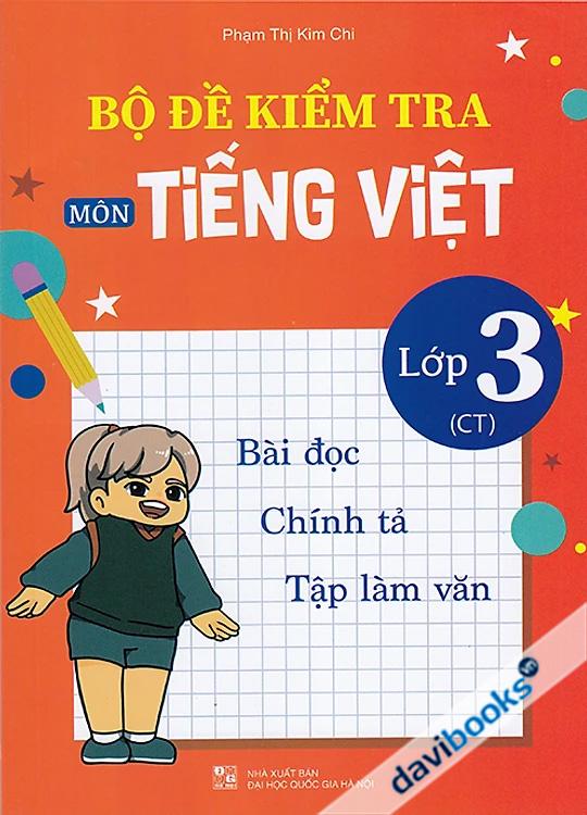 Bộ Đề Kiểm Tra Môn Tiếng Việt Lớp 3 (Chân Trời Sáng Tạo)