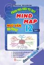 Khám Phá Siêu Tư Duy Mind Map Ngữ Văn Tài Năng 12 Quyển 2