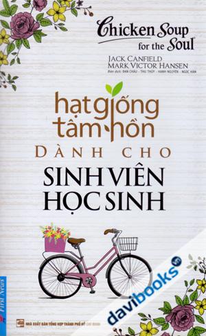 Hạt Giống Tâm Hồn Dành Cho Sinh Viên Học Sinh