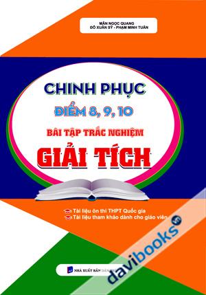 Chinh Phục Điểm 8 9 10 Bài Tập Trắc Nghiệm Giải Tích 