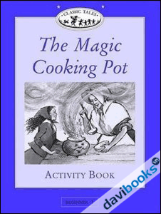 Classic Tales Beginner 1 The Magic Cooking Pot AB (9780194220804)
