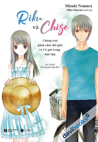 Riku Và Chige - Chàng Trai Phân Chia Thế Giới Và Cô Gái Trong Biệt Thự