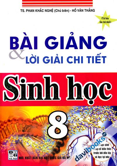 Bài Giảng Và Lời Giải Chi Tiết Sinh Học 8