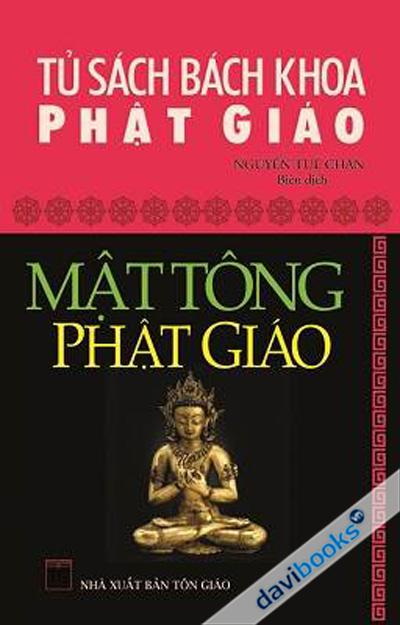 Mật Tông Phật Giáo - Tủ Sách Bách Khoa Phật Giáo