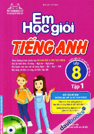 Em Học Giỏi Tiếng Anh Lớp 8 Tập 1