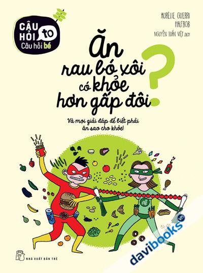 Ăn Rau Bó Xôi Có Khỏe Hơn Gấp Đôi