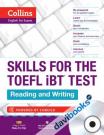 Collins Skills for the TOEFL iBT Test  Reading and Writing