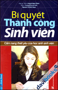 Bí Quyết Thành Công Sinh Viên Cẩm Nang Thiết Yếu Của Học Sinh Sinh Viên