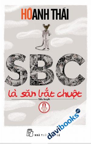 SBC Là Săn Bắt Chuột