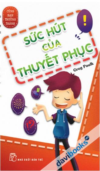 Sức Hút Của Thuyết Phục