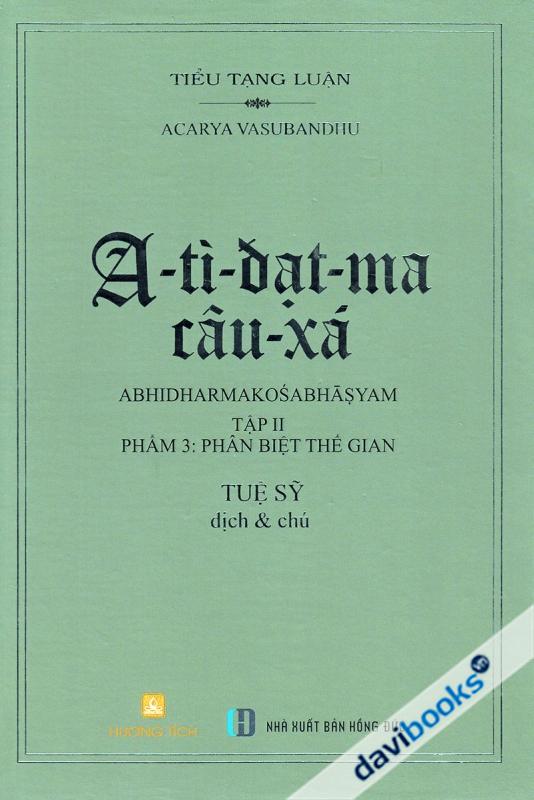 A Tì Đạt Ma Câu Xá II - Phân Biệt Thế Gian