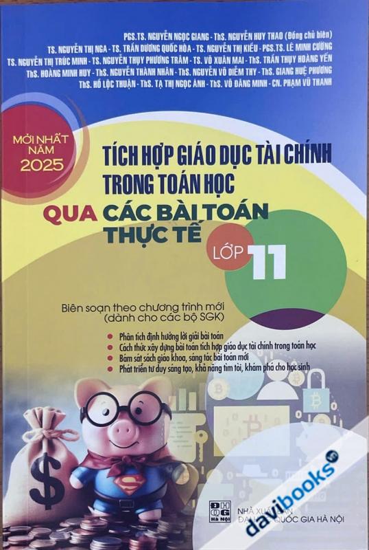 Tích Hợp Giáo Dục Tài Chính Trong Toán Học Qua Các Bài Toán Thực Tế Lớp 11 (Biên Soạn Theo Chương Trình Mới)