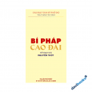 Bí Pháp Đạo Cao Đài – Nguyên Thủy Bí Pháp Đạo Cao Đài – Nguyên Thủy