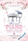 Tuyển Tập Tác Phẩm Piano Cổ Điển Lãng Mạn Được Yêu Thích Tập 1