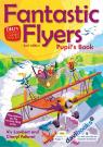 Fantastic Flyers Pupil Book (2nd Edition)