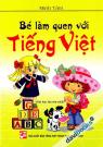 Bé Làm Quen Với Tiếng Việt