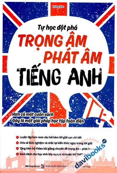 Tự Học Đột Phá Trọng Âm Phát Âm Tiếng Anh