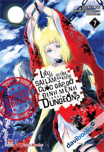 Liệu Có Sai Lầm Khi Tìm Kiếm Cuộc Gặp Gỡ Định Mệnh Trong Dungeon Tập 7 (Bản Giới Hạn)