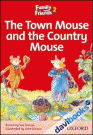 Family And Friends 2 Reader A The Town Mouse And The Country Mouse (9780194802567)