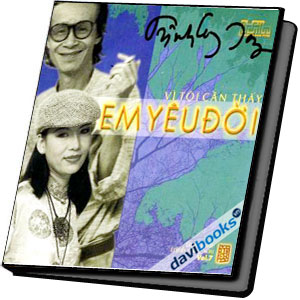 Vì Tôi Cần Thấy Em Yêu Đời - Tình Khúc Trịnh Công Sơn (Vol. 7)