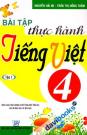 Bài Tập Thực Hành Tiếng Việt 4 (Tập 1)