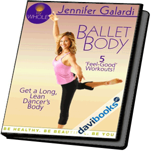 Jennifer Galardi - Ballet Body Workout 