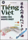 Tiếng Việt Dành Cho Người Nhật (Kèm 2 CD)
