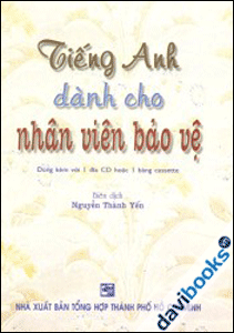 Tiếng Anh Dành Cho Nhân Viên Bảo Vệ - Kèm 1 CD