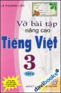 Vở Bài Tập Nâng Cao Tiếng Việt 3 (Tập 2)