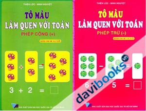 Tô Màu Làm Quen Với Toán (Bộ 2 Quyển) Phép Cộng Phép Trừ