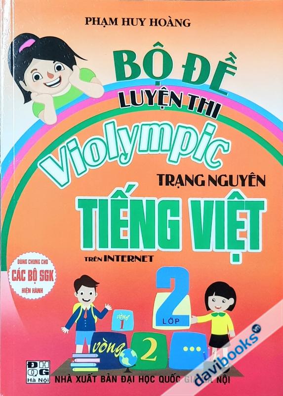 Bộ Đề Luyện Thi Violympic Trạng Nguyên Tiếng Việt Trên Internet Lớp 2