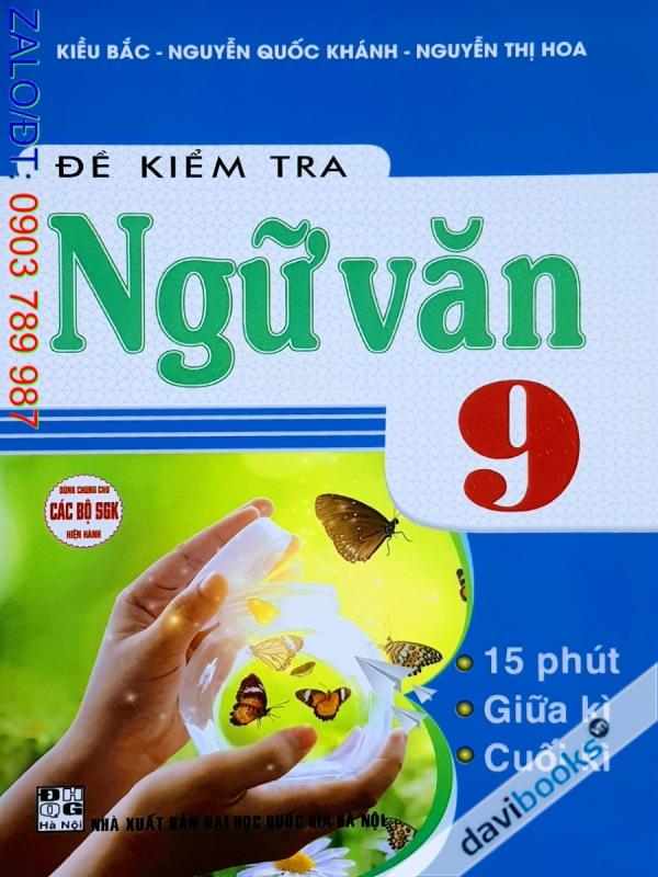 Đề Kiểm Tra Ngữ Văn 9 (Bộ SGK Hiện Hành)