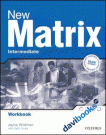 New Matrix Intermediate: Work Book (9780194766159)
