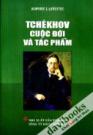 Tchékhov Cuộc Đời Và Tác Phẩm