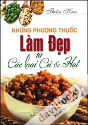 Những Phương Thuốc Làm Đẹp Từ Các Loại Củ Và Hạt