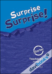 Surprise, Surprise Starter: Teachers Book (9780194455114)