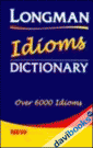 Longman Idioms Dictionary (Over 6.000 Idioms) 