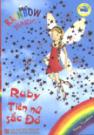 Phép Lạ Cầu Vồng (Tập 1) - Ruby Tiên Nữ Sắc Đỏ