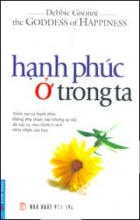 Hạnh Phúc Ở Trong Ta