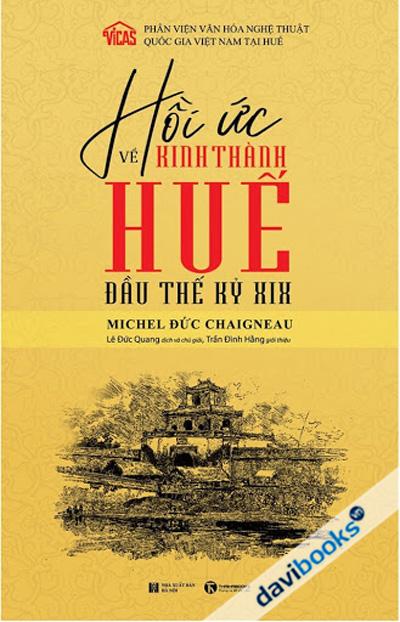 Hồi Ức Về Kinh Thành Huế Đầu Thế Kỷ XIX