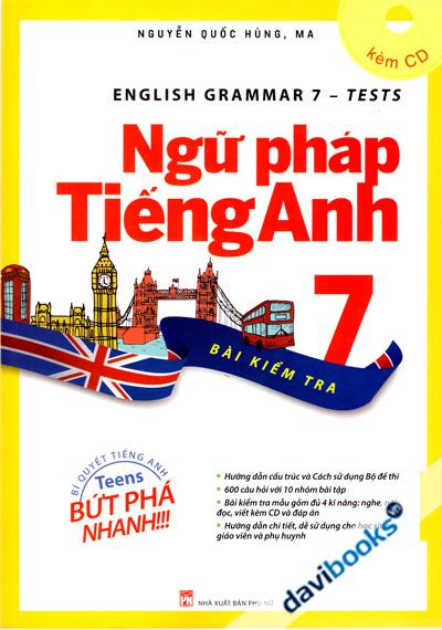 Ngữ Pháp Tiếng Anh 7 - Bài Kiểm Tra (Kèm CD)