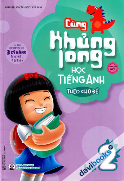 Cùng Khủng Long Học Tiếng Anh Theo Chủ Đề Lớp 2